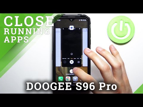 How to Turn Off All Running Apps in DOOGEE S96 Pro – Speed Up Device