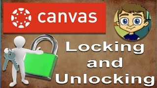 Canvas LMS Tutorial - Locking and Unlocking Modules