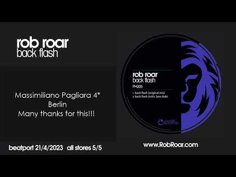 Rob Roar - Back Flash - OUT NOW on Beatport