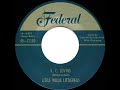 1st RECORDING OF: Kansas City (as 'K.C. Loving') - Little Willie Littlefield (1953)