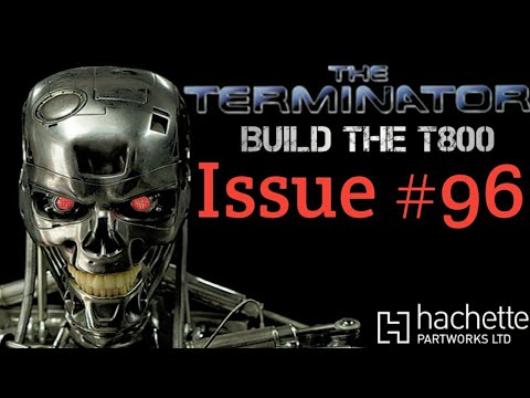 Build The Terminator - Issue 96 - Add  The Left Knee Cap & Assemble A Toe