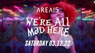 We're All Mad Here