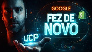 UCP: O Protocolo Universal do Google que Conecta Agentes ao Dinheiro