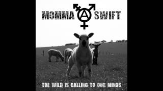 Momma Swift - Eat The Rich