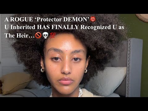 A ROGUE ‘Protector DEMON’👹U Inherited HAS Recognized U as The Heir—Silent To THOSE WHO FED IT!🤫💀