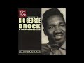 BIG GEORGE BROCK & THE HOUSEROCKERS (Grenada , Mississippi, U.S.A) - Call Me A Lover