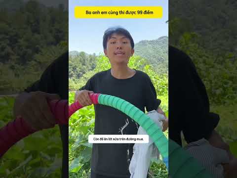 Ba anh em cùng thi được 99 điểm #comedy  #funny #life