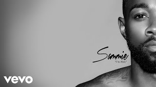 Sammie - I&#39;m Him (Audio)