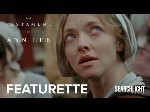 "Amanda Seyfried is Ann Lee" Featurette