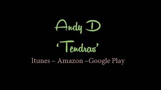 Andy D - Tendras [Bachata Urbana 2014]