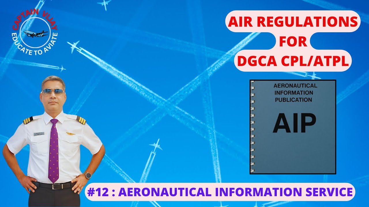 AERONAUTICAL INFORMATION SERVICE AND NOTAMS #AIR REGULATIONS FOR DGCA CPL/ATPL EXAM