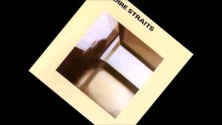 Dire Straits - Down The Waterline [1978]
