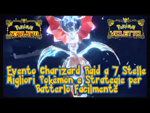 Raid Charizard Migliori Pokèmon e Strategie Batterlo Facilmente in Solo e Support Scarlatto Violetto
