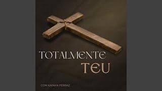 Totalmente Teu