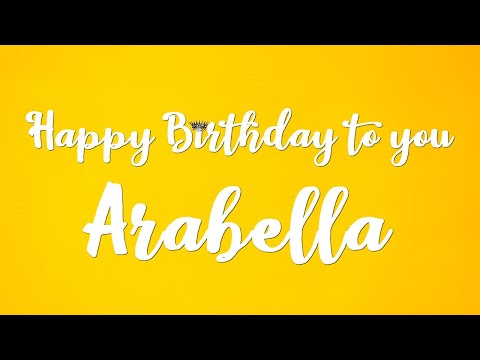 Happy Birthday Arabella