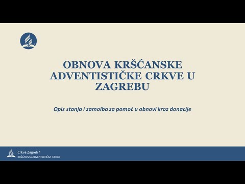 Obnova Kršćanske adventističke crkve u Zagrebu