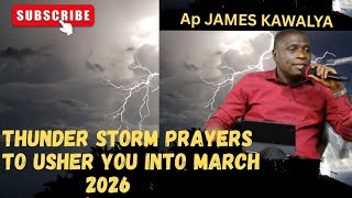 Thunder Storm Prayers To usher You Into March 2026#apostlejameskawalya #seo 