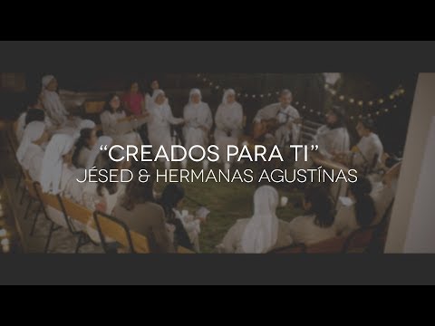 PAXVOX - Creados para Ti - Jesed & Hermanas Agustinas