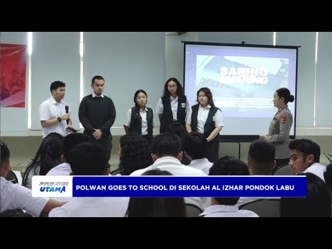 POLWAN GOES TO SCHOOL DI SEKOLAH AL IZHAR PONDOK LABU