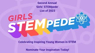 Celebrating Inspiring Young Women in STEM  - Nominate Your Inspiration Today!