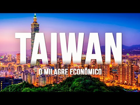 A Economia de Taiwan: O que torna esse país tão importante para a economia global? 🇹🇼