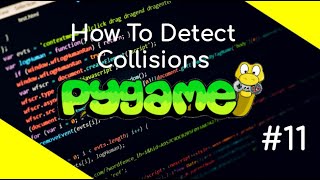How To Detect Collisions in Pygame