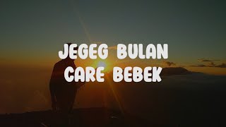 Download lagu Lirik Jegeg Bulan Care Bebek... mp3