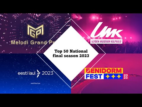 Eurovision song contest 2023  National final season top 50 so far (05/02/2023)