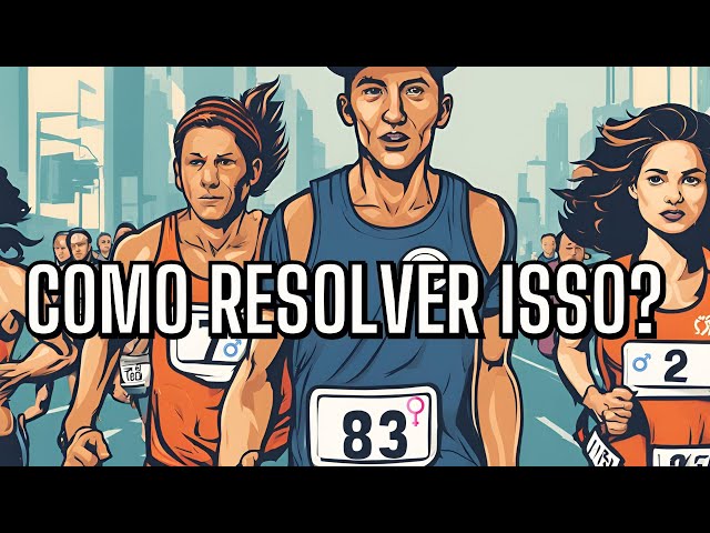 Homem usando número de peito de mulheres nas provas (e vice-versa): como resolver essa questão?