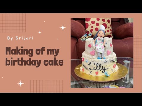 Making of my bday cake