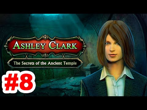 Ashley Clark - The Secrets of the Ancient Temple (Parte 8)