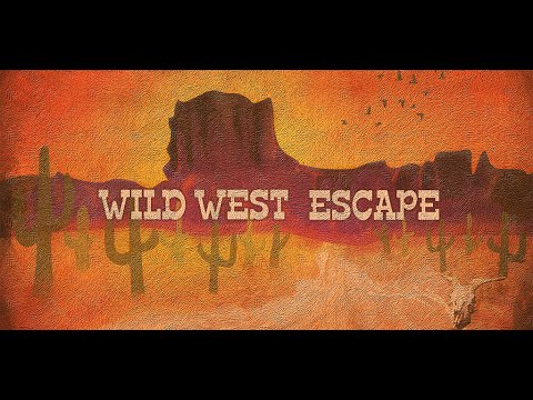 Wild West Escape Video