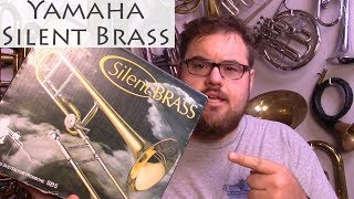 Video thumbnail for Yamaha "Silent Brass" Review and Demo by Trent Hamilton
