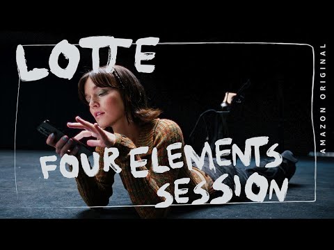 LOTTE feat. KeKe, Alies, LEEPA, LINA - Four Elements Session (Amazon Original)