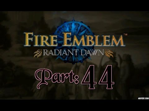 Part 44: Let's Play Fire Emblem, Radiant Dawn, Hard Mode - "The 3-13 archer arrives"