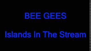 Bee Gees Islands In The Stream