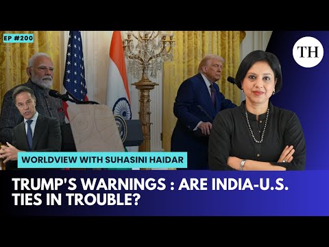 Trump’s warnings: Are India-U.S. ties in trouble? | Worldview