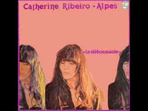 Catherine ribeiro + Alpes - Jusqu' ce que la force de t'aime