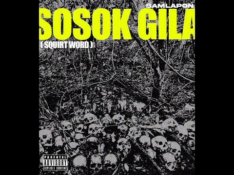 Squirtword - Sosok Gila ( Lyric )
