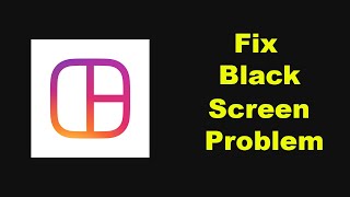 Fix Instagram Layout App Black Screen Problem in Android