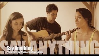 Say Anything Cover (by Tristan Prettyman)