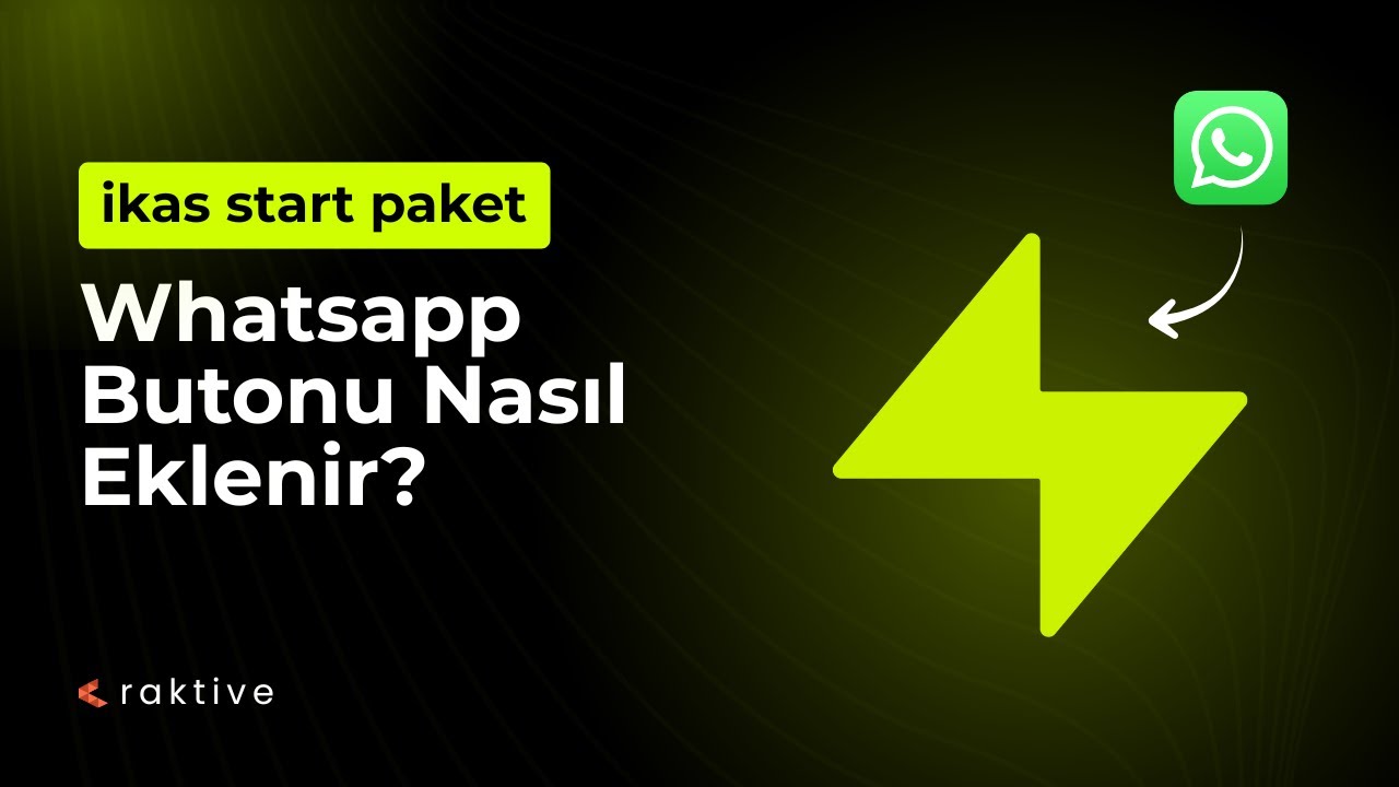 İkas WhatsApp Butonu Ekleme (Videolu Rehber)