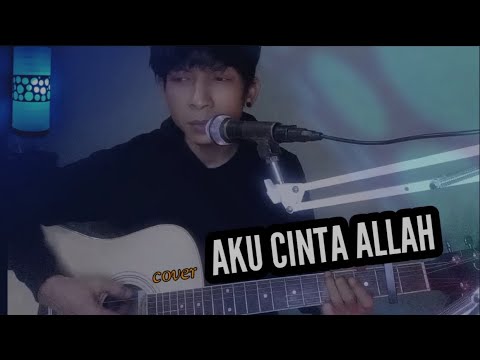 AKU CINTA ALLAH (Wali band) LIVE COVER AKUSTIK