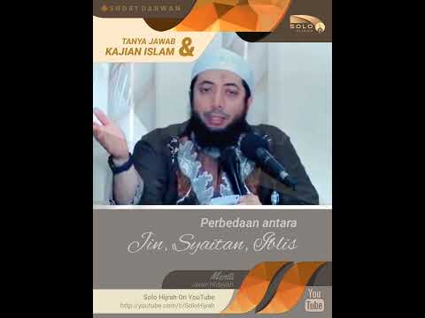 SIAPA ITU JIN, SYAITAN DAN IBLIS ?? - Ust. DR Khalid Basalamah, MA