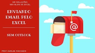ENVIAR EMAIL PELO EXCEL (sem outlook)