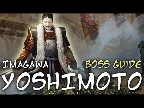 Imagawa Yoshimoto Boss Fight Guide - Nioh 2