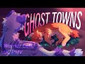 GHOST TOWNS Warrior Cats PMV