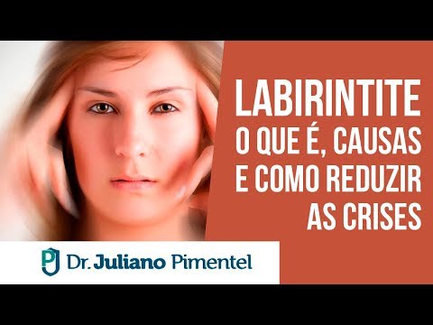 LABIRINTITE: O Que É, Causas e Como Reduzir as Crises | Dr. Juliano Pimentel