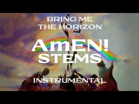 Bring Me The Horizon - AmEN! (Instrumental + STEMS)
