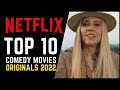 TOP 10 Best New Netflix Comedy Movies 2022 | Watch Now on Netflix!